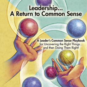 Leadership A Return to Common Sense